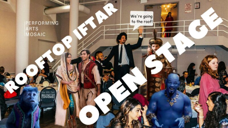 Friday, 5/10/19: OPEN STAGE | rooftop IFTAR